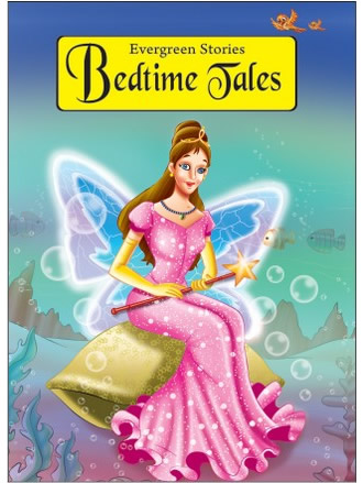 BEDTIME TALES evergreen stories