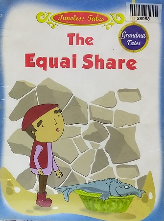 THE EQUAL SHARE grandma tales sheth