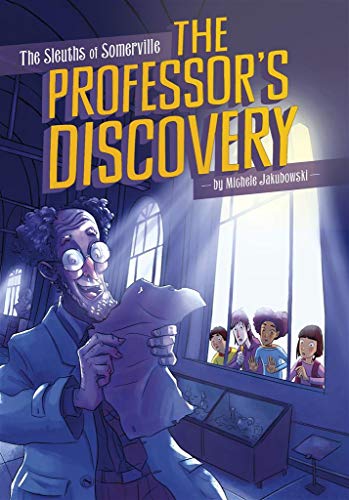 THE PROFESSOR'S DISCOVERY sleuths of somerville