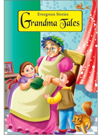 GRANDMA TALES evergreen stories