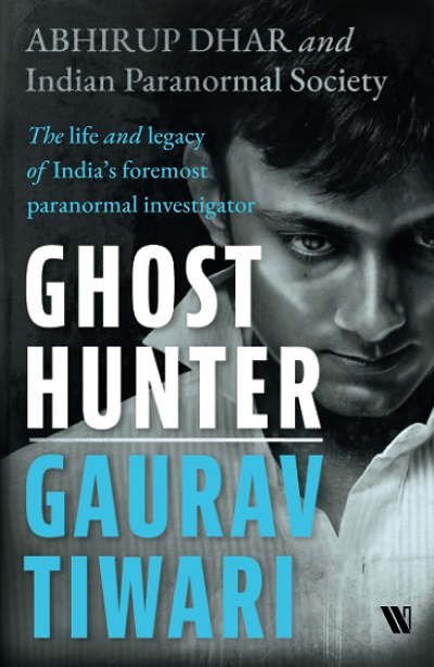 GHOST HUNTER GAURAV TIWARI