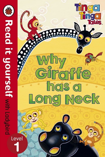 WHY GIRAFFE HAS A LONG NECK read it yourself L1