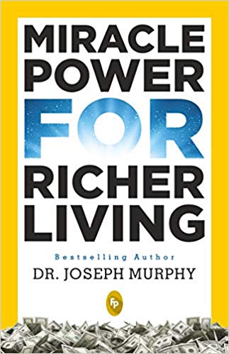 MIRACLE POWER FOR RICHER LIVING