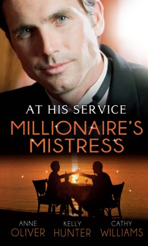 AT HIS SERVICE millionaires mistress