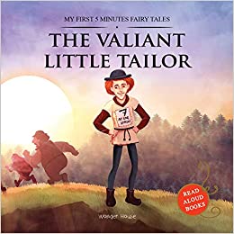 THE VALIANT LITTLE TAILOR 5 minutes fairy tales