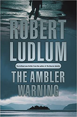 THE AMBLER WARNING