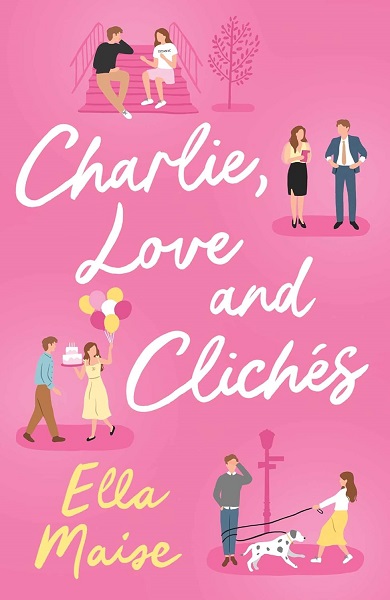 CHARLIE LOVE AND CLICHES