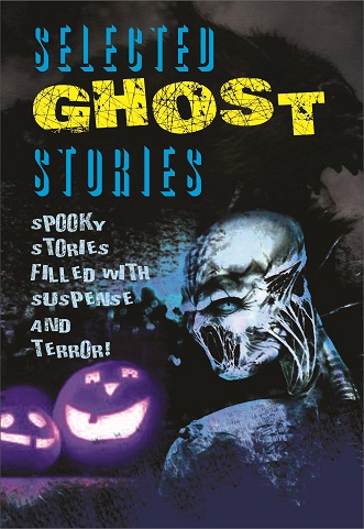 SELECTED GHOST STORIES 