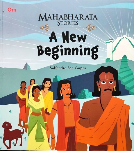 A NEW BEGINNING mahabharata stories