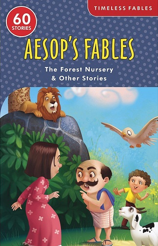 THE FOREST NURSERY aesop'S fables