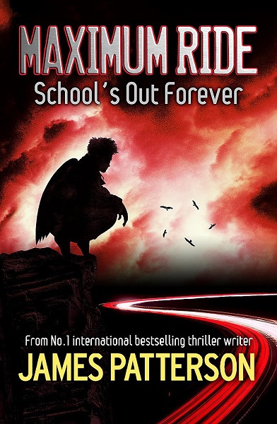 SCHOOL'S OUT FOREVER maximum ride