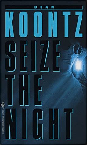 SEIZE THE NIGHT dk