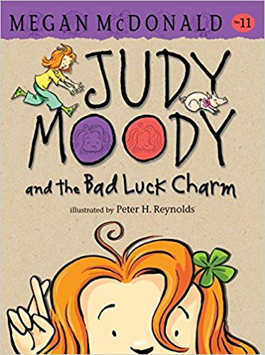 JUDY MOODY and the bad luck charm