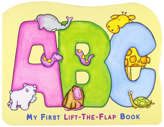 MY FIRST LIFT THE FLAP a b c book