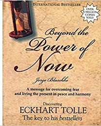 BEYOND THE POWER OF NOW 