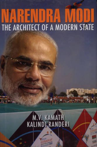 NARENDRA MODI the architect of a modern state