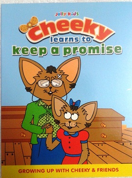 CHEEKY LEARNS TO KEEP A PROMISE jolly kids sheth