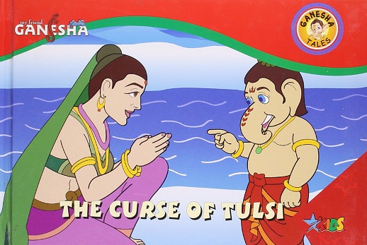 THE CURSE OF TULSI ganesha tales