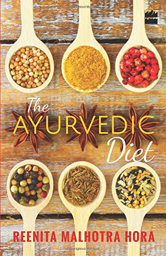 THE AYURVEDIC DIET