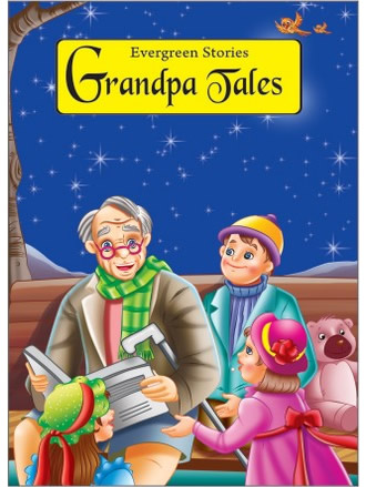 GRANDPA TALES evergreen stories