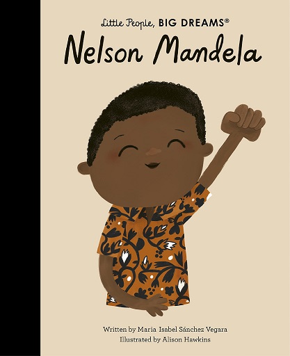 NELSON MANDELA little people big dreams