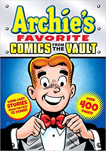 ARCHIE'S FAVORITE FROM THE COMICS VAULT