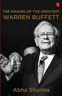 THE MAKING OF THE GREATEST WARREN BUFFETT