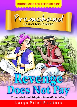 REVENGE DOES NOT PAY premchand