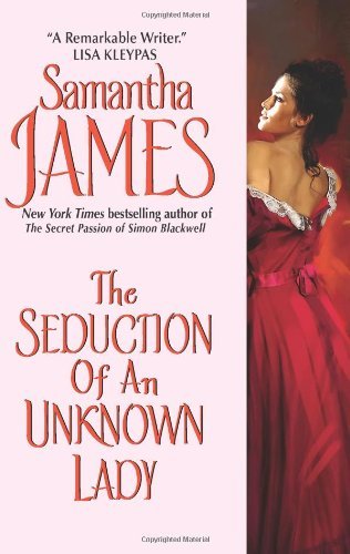 THE SEDUCTION OF AN UNKNOWN LADY