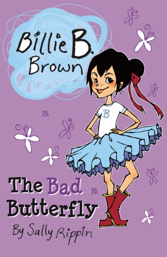 THE BAD BUTTERFLY billie b brown