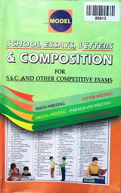 MODEL SCHOOL ESSAYS LETTERS & COMPOSITION