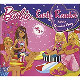 BARBIE SISTERS SLUMBER PARTY easy reader