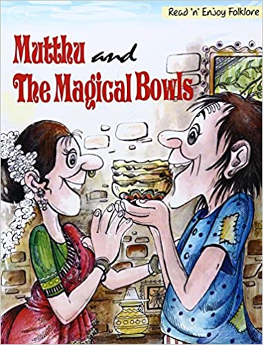 MUTTHU AND THE MAGICAL BOWLS