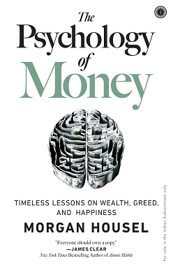 THE PSYCHOLOGY OF MONEY