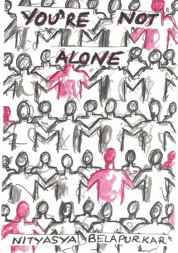 YOU'RE NOT ALONE