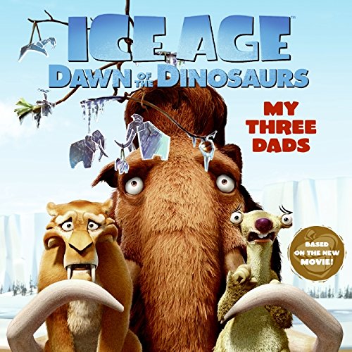 ICE AGE 3 DAWN OF THE DINOSAURS