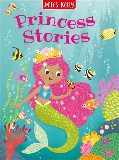 PRINCESS STORIES miles kelly