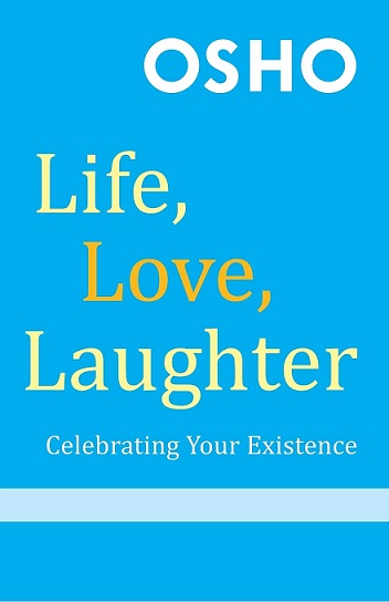 LIFE LOVE LAUGHTER