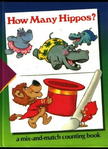HOW MANY HIPPOS a mix and match counting book