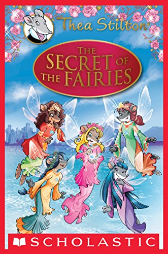 THEA STILTON THE SECRET OF THE FAIRIES 