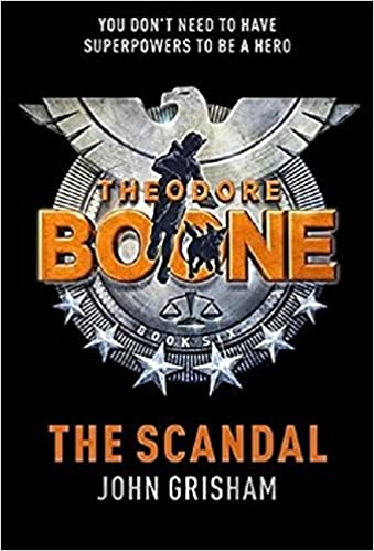 THE SCANDAL theodore boone