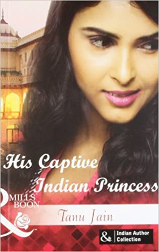 HIS CAPTIVE INDIAN PRINCESS