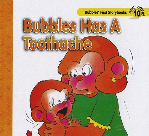 BUBBLES HAS A TOOTHACHE