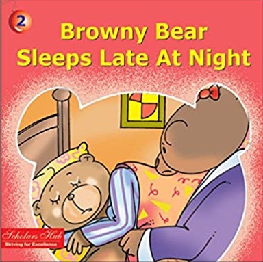 BROWNY BEAR SLEEPS LATE AT NIGHT (SCHOLARS)