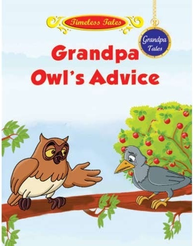 GRANDPA OWLS ADVICE grandpa tales sheth