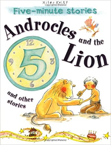 ANDROCLES AND THE LION five minute stories