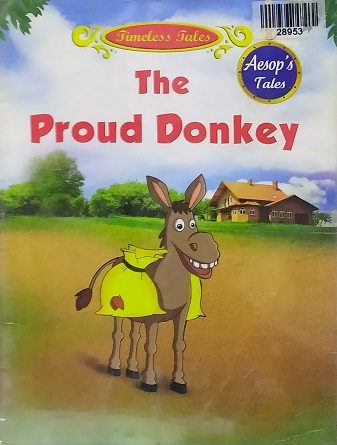 THE PROUD DONKEY aesop'S tales sheth