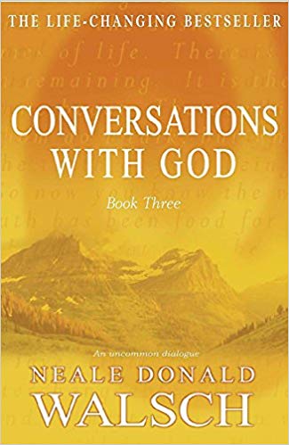 CONVERSATIONS WITH GOD BOOK 3 