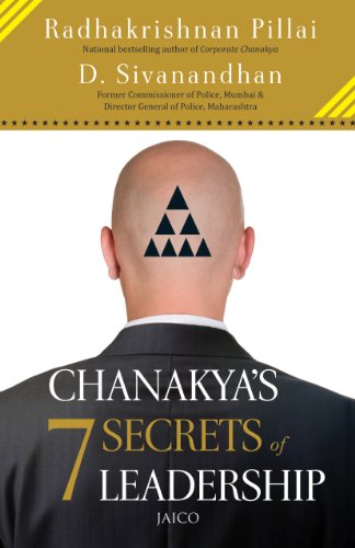 CHANAKYA'S 7 SECRETS OF LEADERSHIP