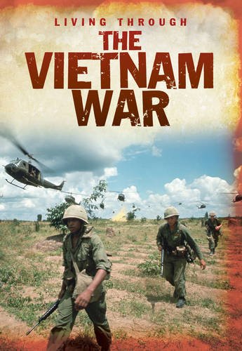 LIVING THROUGH THE VIETNAM WAR